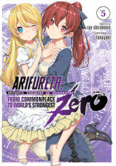 Arifureta: From Commonplace to World's Strongest ZERO, Vol. 5 (light novel)