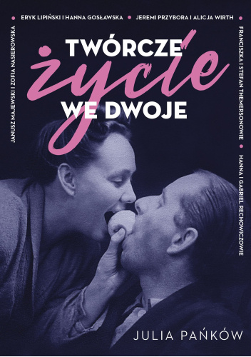 Twórcze życie we dwoje