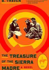 Okładka książki The Treasure of the Sierra Madre Bruno Traven