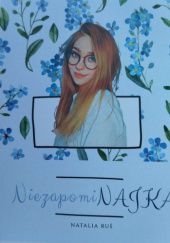 Okładka książki "Niezapominajka" Natalia Ruś