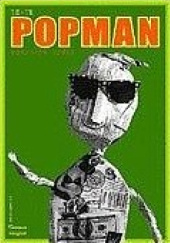 Okładka książki Popman #1 Pierwsze kroki Tomasz Tomaszewski