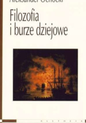 Okładka książki Filozofia i burze dziejowe Aleksander Ochocki