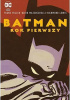 Okładka książki Batman: Rok pierwszy David Mazzucchelli,&nbsp;Frank Miller