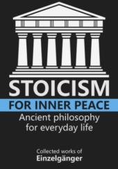 Okładka książki Stoicism for Inner Peace Einzelganger