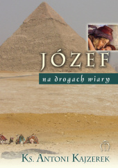 Okładka książki Józef Antoni Kajzerek