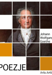 Okładka książki Poezje Johann Wolfgang von Goethe