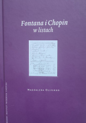 Okładka książki Fontana i Chopin w listach Magdalena Oliferko