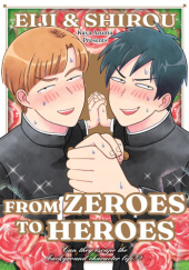 Okładka książki Eiji and Shiro From Zeroes to Heroes Kaya Azuma