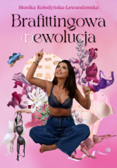 Okładka książki Braffitingowa (r)ewolucja Monika Kołodyńska-Lewandowska