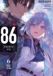 86 - Eighty Six, Vol. 6 (light novel)