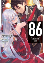 Okładka książki 86 - Eighty Six, Vol. 7 (light novel) Asato Asato, Shirabii