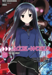 Okładka książki Accel World, Vol. 12 (light novel) Reki Kawahara