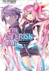 Okładka książki The Asterisk War, Vol. 12 (light novel) Yuu Miyazaki, okiura