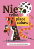 Okładka książki Nie tylko place zabaw Joanna Guszta