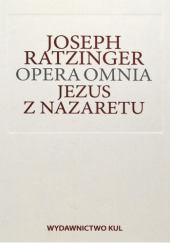 Okładka książki Jezus z Nazaretu. Tom 1 Benedykt XVI