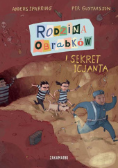 Okładka książki Rodzina Obrabków i sekret Icjanta Per Gustavsson,&nbsp;Anders Sparring