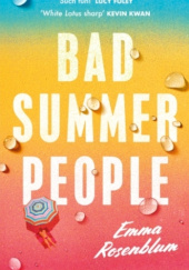 Okładka książki Bad Summer People Emma Rosenblum