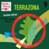Okładka książki Terrazona. Bajki mają moc Jarosław Żyliński