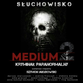 Okładka książki Medium 2 Szymon Jakubowski
