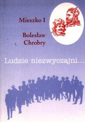 Okładka książki Mieszko I i Bolesław Chrobry Marek Kazimierz Barański