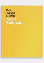 Okładka książki Metaskrypt Lidera Jacek Santorski