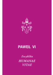 Okładka książki Humanae vitae. Encyklika Paweł VI