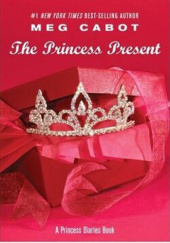 Okładka książki The Princess Diaries, Volume VI and 1/2: The Princess Present Meg Cabot