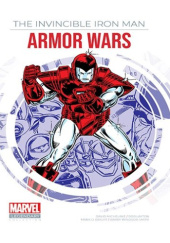 Okładka książki Marvel: The Legendary Graphic Novel Collection: Volume 17: Iron Man: Armor Wars Mark D. Bright, Bob Layton, David Micheline, Barry Windsor-Smith