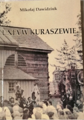 Okładka książki Unia w Kuraszewie Mikołaj Dawidziuk