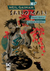 Okładka książki Sandman. Senni łowcy Neil Gaiman, Philip Craig Russell
