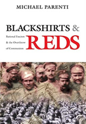 Okładka książki Blackshirts and Reds: Rational Fascism and the Overthrow of Communism Michael Parenti