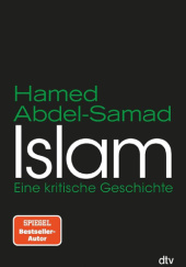 Okładka książki Islam: Eine kritische Geschichte Hamed Abdel-Samad