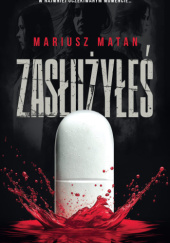 Okładka książki Zasłużyłeś Mariusz Matan