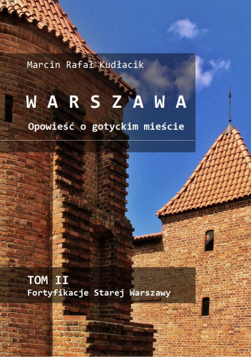 Okładki książek z cyklu WARSZAWA Opowieść o gotyckim mieście