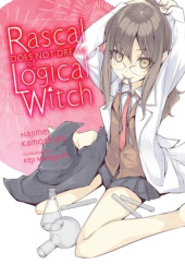 Okładka książki Rascal Does Not Dream of Logical Witch (light novel) Hajime Kamoshida, Keiji Mizoguchi
