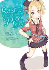 Okładka książki Rascal Does Not Dream of Siscon Idol (light novel) Hajime Kamoshida, Keiji Mizoguchi