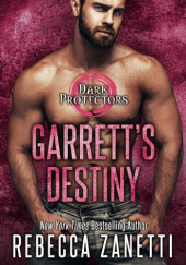 Okładka książki Garrett's Destiny Rebecca Zanetti