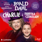 Okładka książki Charlie i fabryka czekolady Roald Dahl