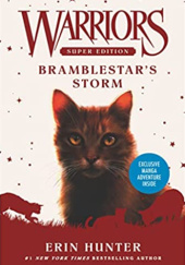 Okładka książki Warriors Super Edition: Bramblestar's Storm Erin Hunter