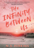 Okładka ksiżąki The Infinity Between Us