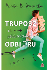 Okładka książki Truposz za potwierdzeniem odbioru Monika B. Janowska