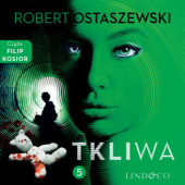 Okładka książki Tkliwa - Zemsta i Partnerzy (5) Robert Ostaszewski