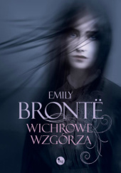 Okładka książki Wichrowe wzgórza Emily Jane Brontë