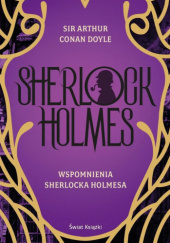 Okładka książki Wspomnienia Sherlocka Holmesa Arthur Conan Doyle