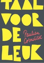 Okładka książki Taal voor de leuk Paulien Cornelisse