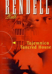Okładka książki Tajemnica Tancred House Ruth Rendell