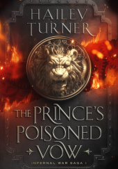 Okładka książki The Prince's Poisoned Vow Hailey Turner