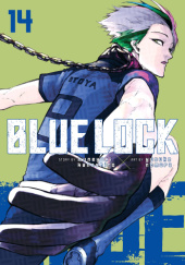 Okładka książki Blue Lock Vol. 14 Muneyuki Kaneshiro, Yusuke Nomura
