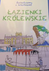 Okładka książki Łazienki Królewskie. Zwiedzamy z kredkami Krzysztof Wiśniewski