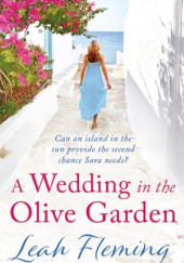 Okładka książki A wedding in the Olive Garden Leah Fleming